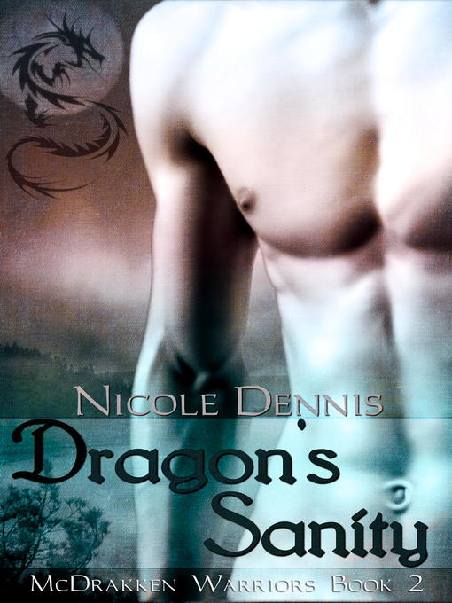 Title details for Dragon's Sanity by Nicole Dennis - Available
